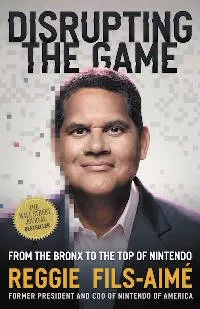 Reggie Fils-Aimé's book, Disrupting the Game